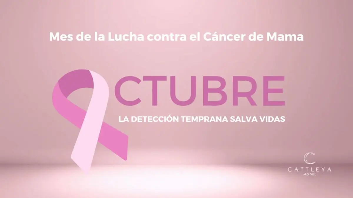 Cattleya Model apoya el Mes de la Lucha contra el Cáncer de Mama: La detección temprana salva vidas
